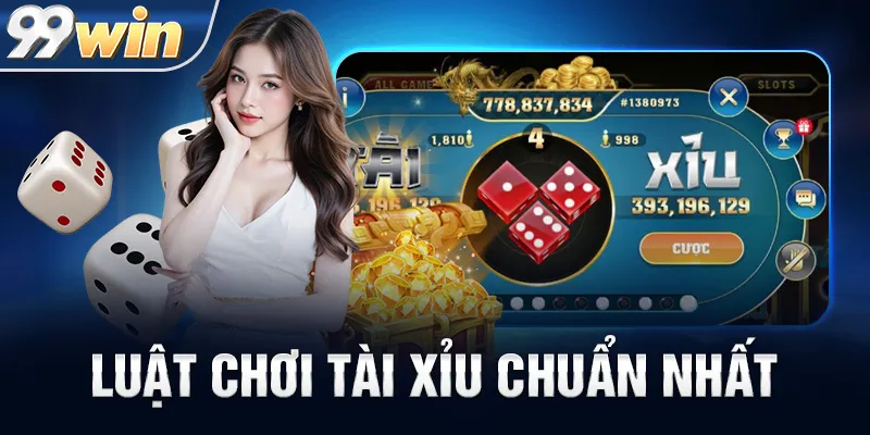 Luật Chơi Tài Xỉu Chuẩn Nhất